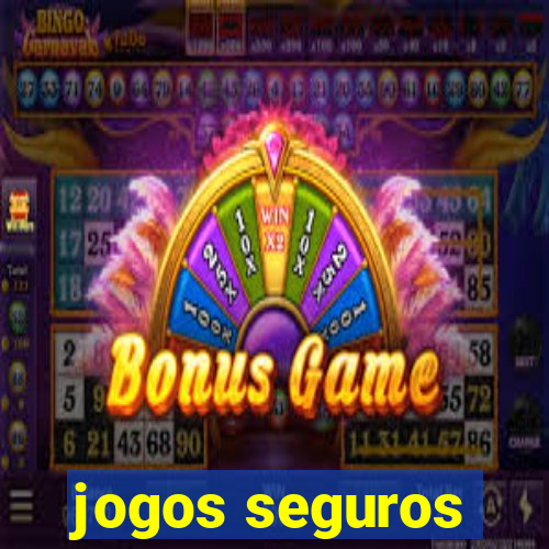 jogos seguros